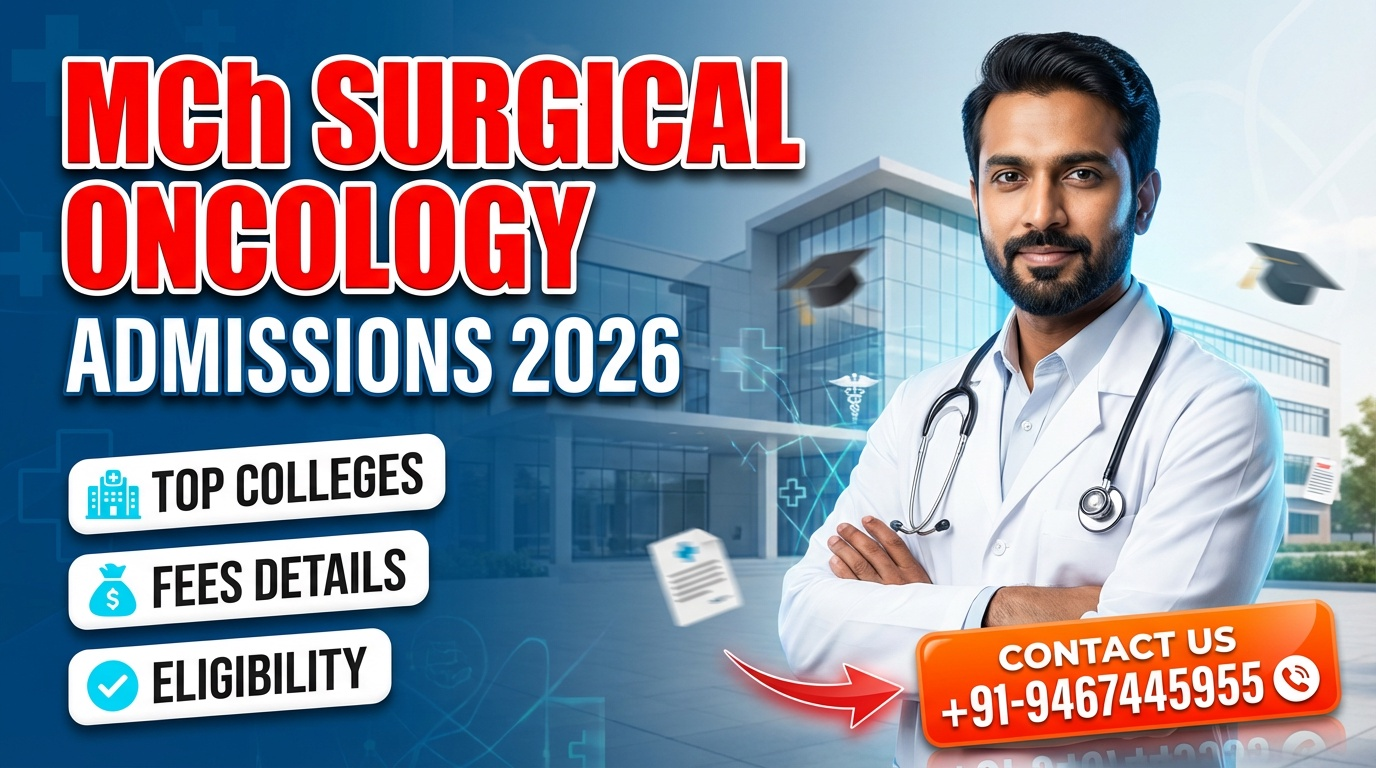 MCh in Surgical Oncology: Admissions, Medical colleges, fees, eligibility criteria details